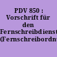 PDV 850 : Vorschrift für den Fernschreibdienst (Fernschreibordnung)